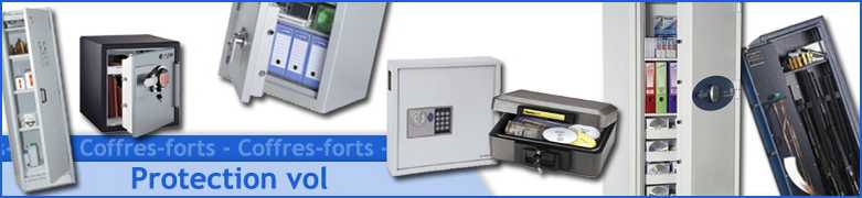 Coffre : Protection vol Coffre : Protection vol