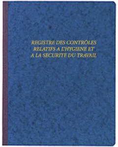 LE DAUPHIN : Registre des contrôles de l'hygiène et à la sécurité du travail  360D